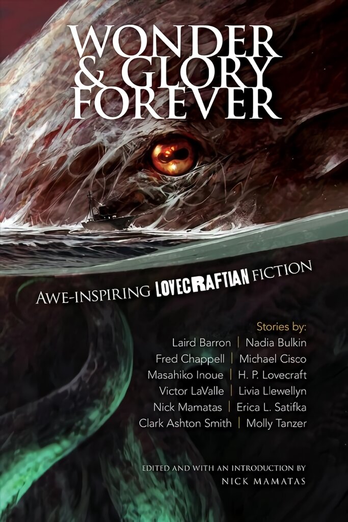 Wonder and Glory Forever: Awe-Inspiring Lovecraftian Fiction: Awe-Inspiring Lovecraftian Fiction цена и информация | Fantastinės, mistinės knygos | pigu.lt