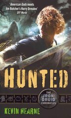 Hunted: The Iron Druid Chronicles kaina ir informacija | Fantastinės, mistinės knygos | pigu.lt