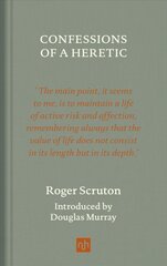 Confessions of a Heretic, Revised Edition kaina ir informacija | Socialinių mokslų knygos | pigu.lt