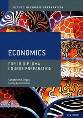 Oxford IB Diploma Programme: IB Course Preparation Economics Student Book 1 kaina ir informacija | Ekonomikos knygos | pigu.lt