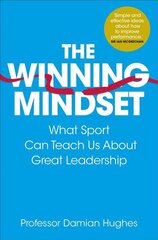 Winning Mindset: What Sport Can Teach Us About Great Leadership kaina ir informacija | Ekonomikos knygos | pigu.lt