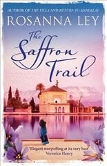Saffron Trail: Discover Marrakech in this perfect escapist read цена и информация | Fantastinės, mistinės knygos | pigu.lt