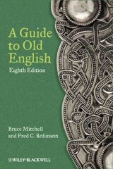 Guide to Old English 8e 8th Edition цена и информация | Исторические книги | pigu.lt
