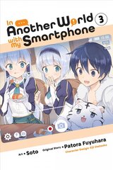 In Another World with My Smartphone, Vol. 3 (manga) kaina ir informacija | Knygos paaugliams ir jaunimui | pigu.lt