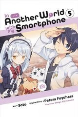 In Another World with My Smartphone, Vol. 5 (manga) kaina ir informacija | Fantastinės, mistinės knygos | pigu.lt