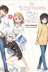 Sister's All You Need., Vol. 1 (light novel) цена и информация | Фантастика, фэнтези | pigu.lt