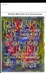 New Selected Poems: Eavan Boland kaina ir informacija | Poezija | pigu.lt