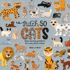 Stitch 50 Cats: Easy sewing patterns for cute plush kitties kaina ir informacija | Knygos apie sveiką gyvenseną ir mitybą | pigu.lt