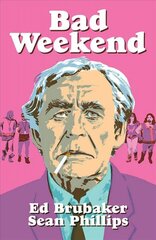 Bad Weekend kaina ir informacija | Fantastinės, mistinės knygos | pigu.lt