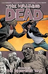 Walking Dead Volume 27: The Whisperer War, Volume 27, The Whisperer War цена и информация | Комиксы | pigu.lt