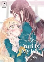 Yuri Is My Job! 2 цена и информация | Комиксы | pigu.lt