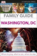 DK Eyewitness Family Guide Washington, DC kaina ir informacija | Kelionių vadovai, aprašymai | pigu.lt