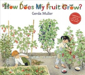 How Does My Fruit Grow? 2nd Revised edition kaina ir informacija | Knygos mažiesiems | pigu.lt