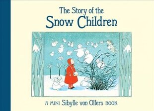 Story of the Snow Children: Mini Edition 2nd Revised edition kaina ir informacija | Knygos mažiesiems | pigu.lt