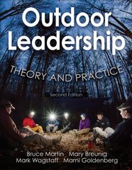 Outdoor Leadership: Theory and Practice 2nd edition цена и информация | Книги о питании и здоровом образе жизни | pigu.lt