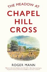 Meadow at Chapel Hill Cross цена и информация | Книги для подростков  | pigu.lt