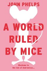 World Ruled by Mice цена и информация | Фантастика, фэнтези | pigu.lt