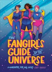 Fangirl's Guide to The Universe: A Handbook for Girl Geeks kaina ir informacija | Knygos paaugliams ir jaunimui | pigu.lt