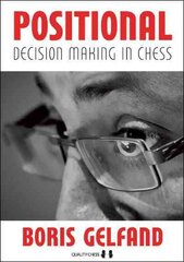 Positional Decision Making in Chess цена и информация | Книги о питании и здоровом образе жизни | pigu.lt