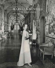 Marella Agnelli: The Last Swan цена и информация | Биографии, автобиографии, мемуары | pigu.lt