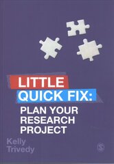 Plan Your Research Project: Little Quick Fix kaina ir informacija | Enciklopedijos ir žinynai | pigu.lt