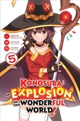 Konosuba: An Explosion on This Wonderful World!, Vol. 5 цена и информация | Фантастика, фэнтези | pigu.lt