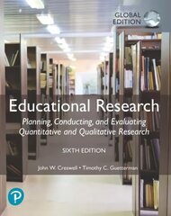 Educational Research: Planning, Conducting, and Evaluating Quantitative and Qualitative Research (6th edition) kaina ir informacija | Socialinių mokslų knygos | pigu.lt