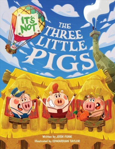 It's Not The Three Little Pigs цена и информация | Knygos paaugliams ir jaunimui | pigu.lt