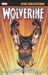 Wolverine Epic Collection: Back To Basics kaina ir informacija | Komiksai | pigu.lt