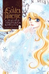 Golden Japanesque: A Splendid Yokohama Romance, Vol. 4 kaina ir informacija | Fantastinės, mistinės knygos | pigu.lt