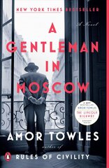 Gentleman in Moscow: A Novel kaina ir informacija | Fantastinės, mistinės knygos | pigu.lt