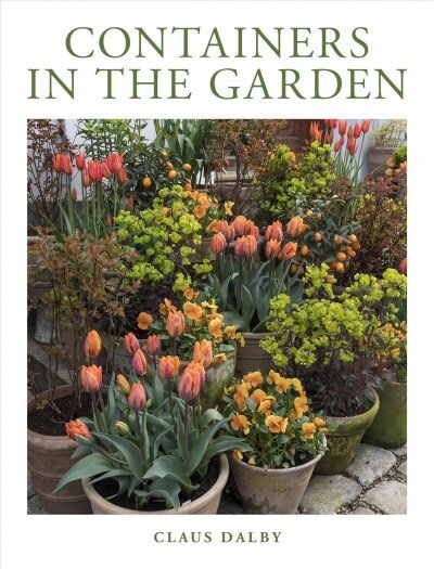 Containers in the Garden kaina ir informacija | Knygos apie sodininkystę | pigu.lt