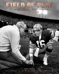 Field of Play: 60 Years of NFL Photography kaina ir informacija | Fotografijos knygos | pigu.lt