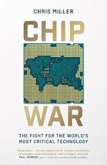 Chip War: The Fight for the World's Most Critical Technology Export/Airside kaina ir informacija | Ekonomikos knygos | pigu.lt