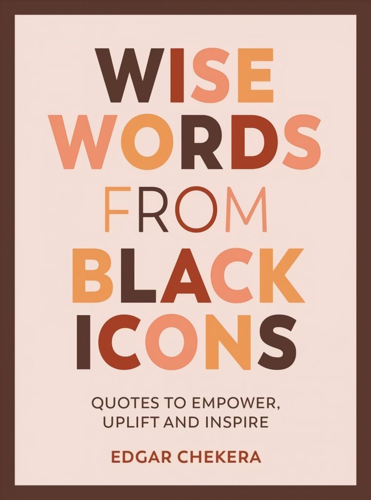 Wise words from black icons kaina ir informacija | Enciklopedijos ir žinynai | pigu.lt