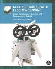 Getting Started With Lego Mindstorms: Learn the Basics of Building and Programming Robots цена и информация | Книги о питании и здоровом образе жизни | pigu.lt