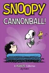 Snoopy: Cannonball!: A Peanuts Collection kaina ir informacija | Knygos paaugliams ir jaunimui | pigu.lt