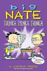 Big Nate: Thunka, Thunka, Thunka цена и информация | Книги для подростков и молодежи | pigu.lt