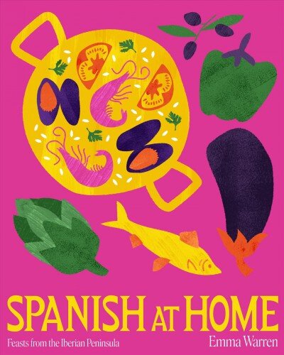 Spanish at Home: Feasts from the Iberian Peninsula kaina ir informacija | Receptų knygos | pigu.lt