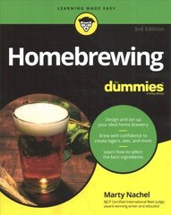 Homebrewing For Dummies, 3rd Edition 3rd Edition kaina ir informacija | Receptų knygos | pigu.lt