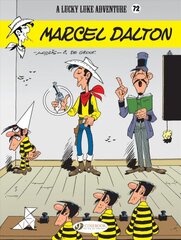 Lucky Luke Vol. 72: Marcel Dalton: Marcel Dalton kaina ir informacija | Knygos paaugliams ir jaunimui | pigu.lt
