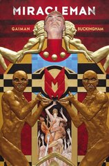 Miracleman By Gaiman & Buckingham Book 1: The Golden Age: The Golden Age kaina ir informacija | Fantastinės, mistinės knygos | pigu.lt