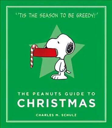 Peanuts Guide to Christmas: Peanuts Guide to Life Main kaina ir informacija | Fantastinės, mistinės knygos | pigu.lt