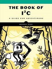 Book Of I2c: A Guide for Adventurers цена и информация | Книги по экономике | pigu.lt