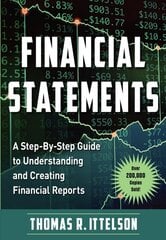 Financial Statements: A Step-by-Step Guide to Understanding and Creating Financial Reports (Over 200,000 Copies Sold!) 3rd Revised edition kaina ir informacija | Ekonomikos knygos | pigu.lt