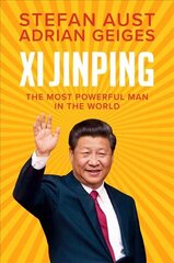 Xi Jinping - The Most Powerful Man in the World: The Most Powerful Man in the World цена и информация | Книги по социальным наукам | pigu.lt
