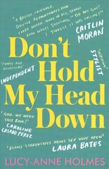 Don't Hold My Head Down цена и информация | Биографии, автобиографии, мемуары | pigu.lt