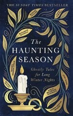 Haunting Season: The instant Sunday Times bestseller and the perfect companion for winter   nights цена и информация | Фантастика, фэнтези | pigu.lt
