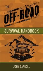 Off-Road Survival Handbook kaina ir informacija | Saviugdos knygos | pigu.lt