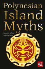 Polynesian Island Myths New edition цена и информация | Fantastinės, mistinės knygos | pigu.lt